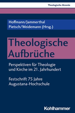 Abbildung von Hoffmann / Jammerthal | Theologische Aufbrüche | 1. Auflage | 2022 | beck-shop.de