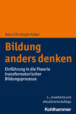 Abbildung von Koller | Bildung anders denken | 3. Auflage | 2023 | beck-shop.de