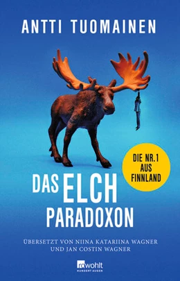 Abbildung von Tuomainen | Das Elch-Paradoxon | 1. Auflage | 2022 | beck-shop.de