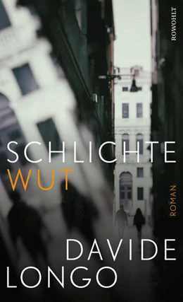 Abbildung von Longo | Schlichte Wut | 1. Auflage | 2022 | beck-shop.de