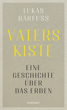 Abbildung von Bärfuss | Vaters Kiste | 1. Auflage | 2022 | beck-shop.de