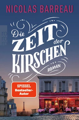 Abbildung von Barreau | Die Zeit der Kirschen | 1. Auflage | 2022 | beck-shop.de