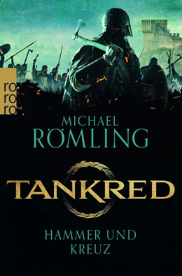 Abbildung von Römling | Tankred: Hammer und Kreuz | 1. Auflage | 2023 | beck-shop.de