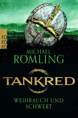 Abbildung von Römling | Tankred: Weihrauch und Schwert | 1. Auflage | 2022 | beck-shop.de
