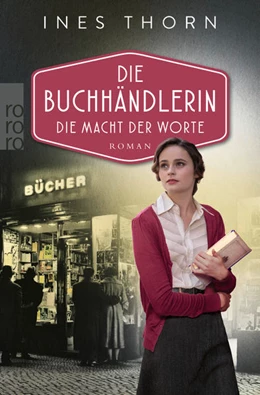 Abbildung von Thorn | Die Buchhändlerin: Die Macht der Worte | 1. Auflage | 2023 | beck-shop.de