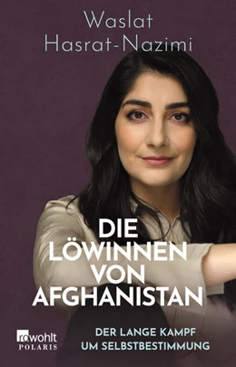 Abbildung von Hasrat-Nazimi | Die Löwinnen von Afghanistan | 1. Auflage | 2022 | beck-shop.de
