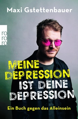 Abbildung von Gstettenbauer | Meine Depression ist deine Depression | 1. Auflage | 2022 | beck-shop.de