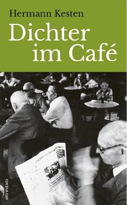 Abbildung von Kesten | Dichter im Café | 1. Auflage | 2022 | beck-shop.de