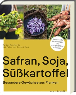 Abbildung von Reinhardt | Safran, Soja, Süßkartoffel | 1. Auflage | 2022 | beck-shop.de