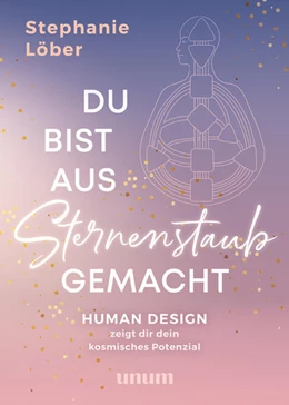Abbildung von Löber | Du bist aus Sternenstaub gemacht | 1. Auflage | 2022 | beck-shop.de