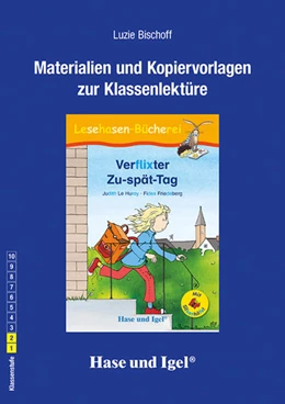 Abbildung von Bischoff | Verflixter Zu-spät-Tag / Silbenhilfe. Begleitmaterial | 1. Auflage | 2022 | beck-shop.de