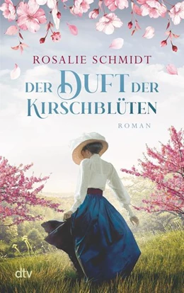 Abbildung von Schmidt | Der Duft der Kirschblüten | 1. Auflage | 2022 | beck-shop.de