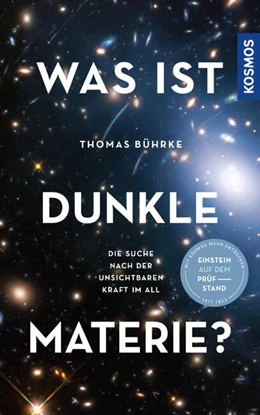 Abbildung von Bührke | Was ist Dunkle Materie? | 1. Auflage | 2022 | beck-shop.de