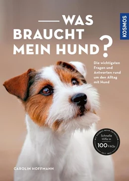 Abbildung von Hoffmann | Was braucht mein Hund? | 1. Auflage | 2022 | beck-shop.de