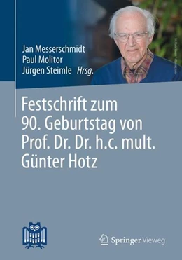 Abbildung von Messerschmidt / Molitor | Festschrift zum 90. Geburtstag von Prof. Dr. Dr. h.c. mult. Günter Hotz | 1. Auflage | 2022 | beck-shop.de