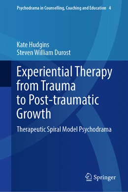 Abbildung von Hudgins / Durost | Experiential Therapy from Trauma to Post-traumatic Growth | 1. Auflage | 2022 | beck-shop.de