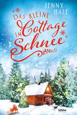 Abbildung von Hale | Das kleine Cottage im Schnee | 1. Auflage | 2022 | beck-shop.de