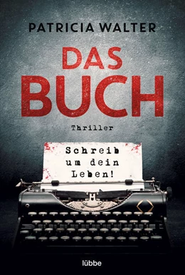 Abbildung von Walter | Das Buch - Schreib um dein Leben! | 1. Auflage | 2023 | beck-shop.de
