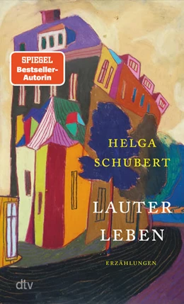 Abbildung von Schubert | Lauter Leben | 1. Auflage | 2022 | beck-shop.de
