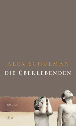Abbildung von Schulman | Die Überlebenden | 1. Auflage | 2022 | beck-shop.de