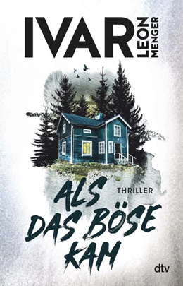 Abbildung von Menger | Als das Böse kam | 1. Auflage | 2022 | beck-shop.de
