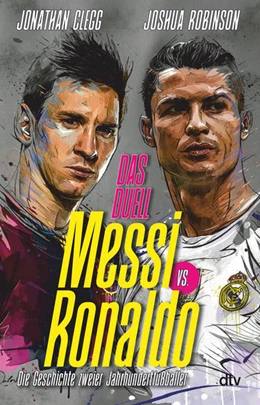 Abbildung von Clegg / Robinson | Messi vs. Ronaldo | 1. Auflage | 2022 | beck-shop.de