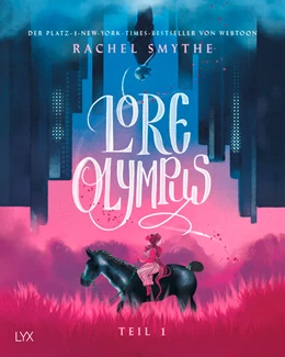 Abbildung von Smythe | Lore Olympus - Teil 1 | 1. Auflage | 2022 | beck-shop.de
