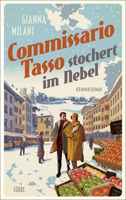 Abbildung von Milani | Commissario Tasso stochert im Nebel | 1. Auflage | 2022 | beck-shop.de