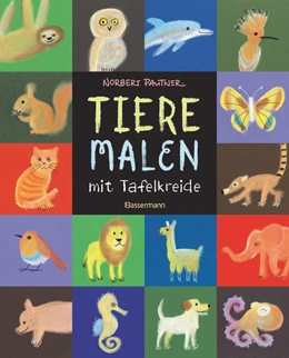 Abbildung von Pautner | Tiere malen mit Tafelkreide. Für Kinder ab 5 Jahren | 1. Auflage | 2022 | beck-shop.de