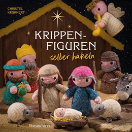 Abbildung von Krukkert | Krippenfiguren selber häkeln | 1. Auflage | 2022 | beck-shop.de