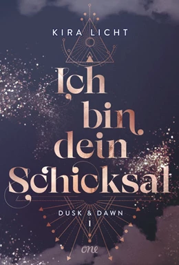 Abbildung von Licht | Ich bin dein Schicksal | 1. Auflage | 2022 | beck-shop.de