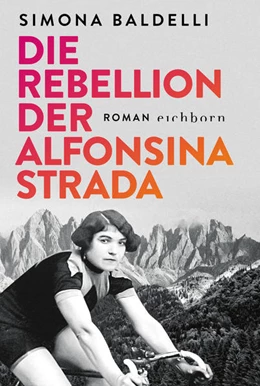 Abbildung von Baldelli | Die Rebellion der Alfonsina Strada | 1. Auflage | 2022 | beck-shop.de