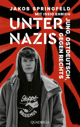 Abbildung von Springfeld | Unter Nazis. Jung, ostdeutsch, gegen Rechts | 4. Auflage | 2022 | beck-shop.de