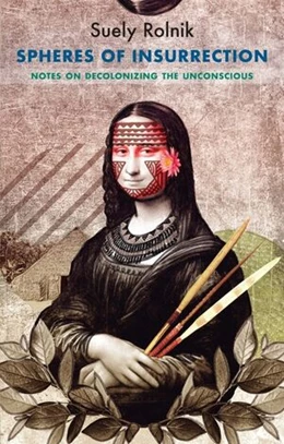 Abbildung von Rolnik | Spheres of Insurrection | 1. Auflage | 2023 | beck-shop.de