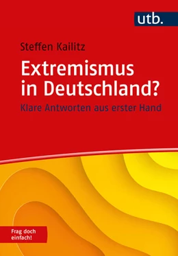 Abbildung von Kailitz | Extremismus in Deutschland? Frag doch einfach! | 1. Auflage | 2025 | beck-shop.de