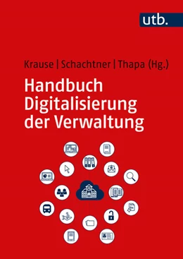 Abbildung von Krause / Schachtner | Handbuch Digitalisierung der Verwaltung | 1. Auflage | 2023 | beck-shop.de