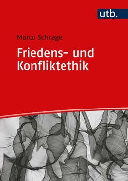 Abbildung von Schrage | Friedens- und Konfliktethik | 1. Auflage | 2022 | beck-shop.de