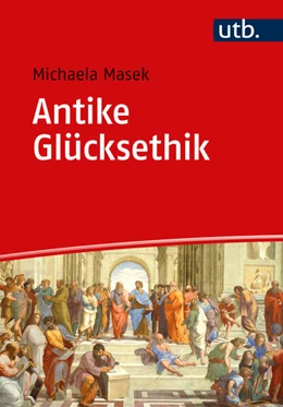 Abbildung von Masek | Antike Glücksethik | 1. Auflage | 2023 | beck-shop.de