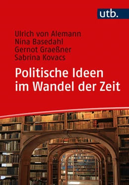 Abbildung von von Alemann / Basedahl | Politische Ideen im Wandel der Zeit | 1. Auflage | 2022 | beck-shop.de