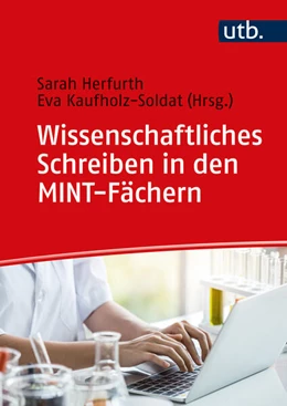 Abbildung von Herfurth / Kaufholz-Soldat | Wissenschaftliches Schreiben in den MINT-Fächern | 1. Auflage | 2023 | beck-shop.de