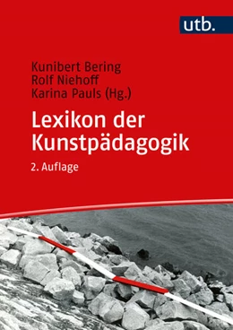 Abbildung von Bering / Niehoff | Lexikon der Kunstpädagogik | 2. Auflage | 2022 | beck-shop.de