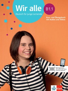 Abbildung von Geiser / Melchers | Wir alle B1.1. Kurs- und Übungsbuch mit Audios und Videos | 1. Auflage | 2022 | beck-shop.de