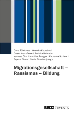 Abbildung von Füllekruss / Kourabas | Migrationsgesellschaft - Rassismus - Bildung | 1. Auflage | 2022 | beck-shop.de