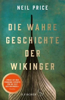 Abbildung von Price | Die wahre Geschichte der Wikinger | 1. Auflage | 2022 | beck-shop.de