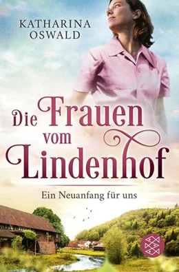 Abbildung von Oswald | Die Frauen vom Lindenhof - Ein Neuanfang für uns | 1. Auflage | 2022 | beck-shop.de