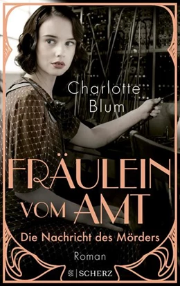 Abbildung von Blum | Fräulein vom Amt - Die Nachricht des Mörders | 1. Auflage | 2022 | beck-shop.de