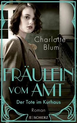 Abbildung von Blum | Fräulein vom Amt - Der Tote im Kurhaus | 1. Auflage | 2022 | beck-shop.de