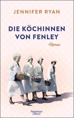 Abbildung von Ryan | Die Köchinnen von Fenley | 1. Auflage | 2022 | beck-shop.de