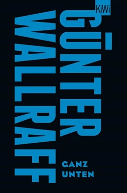 Abbildung von Wallraff | Ganz unten | 1. Auflage | 2022 | beck-shop.de