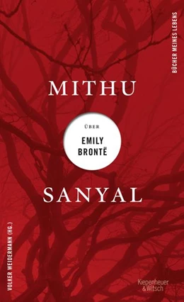 Abbildung von Sanyal / Weidermann | Mithu Sanyal über Emily Brontë | 1. Auflage | 2022 | beck-shop.de